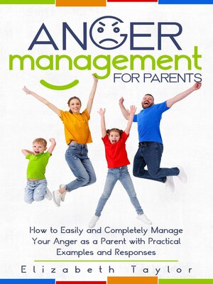 cover image of Anger Management For Parents
